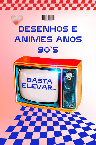 Animes e Desenhos